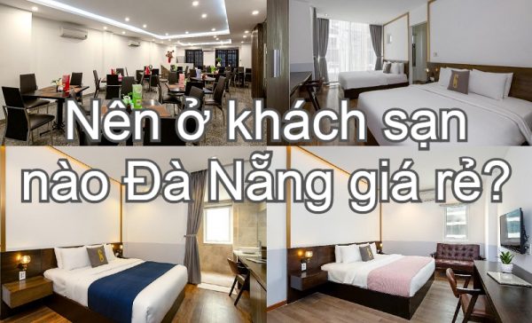 Khách sạn giá rẻ ở Hà Nội gần biển. Du lịch Đà Nẵng nên ở khách sạn nào? Chill Suites Beach Side