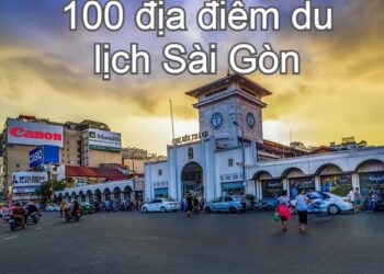 Địa điểm du lịch Sài Gòn nổi tiếng. Nên đi đâu, chơi gì ở Sài Gòn? Chợ Bến Thành