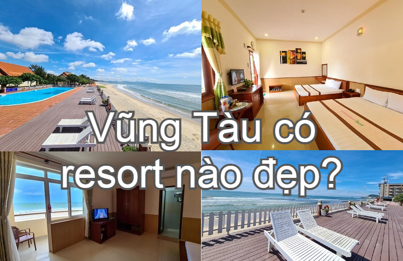 Vũng Tàu có resort nào đẹp, tiện nghi, sạch sẽ? Những resort nổi tiếng ở Vũng Tàu. Haiduong Intourco Resort