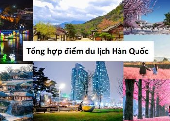 Địa điểm du lịch đẹp ở Hàn Quốc