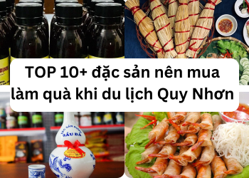 Du lịch Quy Nhơn mua gì làm quà? Đặc sản nổi tiếng Quy Nhơn Bình Định nên mua làm quà