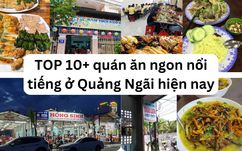 TOP nhà hàng, quán ăn ngon ở Quảng Ngãi giá rẻ, nổi tiếng, đông khách