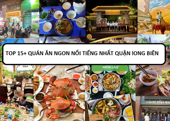 TOP quán ăn ngon rẻ ở Long Biên nổi tiếng nhất