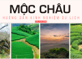 Kinh nghiệm du lịch Mộc Châu tự túc