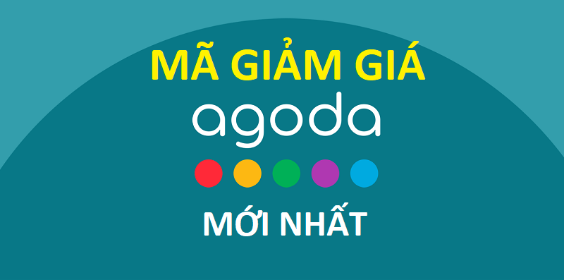 Mã giảm giá Agoda cập nhật mới nhất