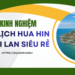 Kinh nghiệm du lịch Hua Hin Thái Lan tự túc, giá rẻ