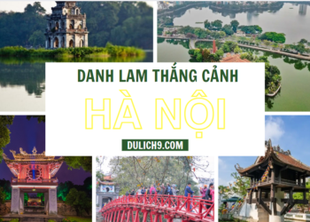 Các danh lam thắng cảnh ở Hà Nội
