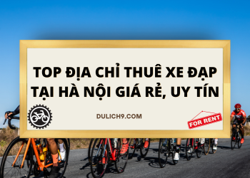 Dịch vụ thuê xe đạp tại Hà Nọi giá rẻ, đẹp, chất lượng uy tín nên chọn