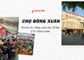 Review du lịch chợ Đồng Xuân ăn uống mua sắm giá rẻ
