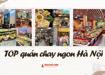 TOP quán chay ngon nhất Hà Nội