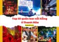 Quán bar ở Thanh Hóa. Quán bar nổi tiếng ở Thanh Hóa