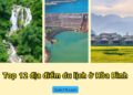 Du lịch Hòa Bình nên đi đâu. Địa điểm du lịch Hòa Bình